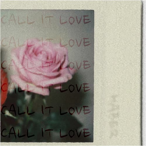 Call It Love