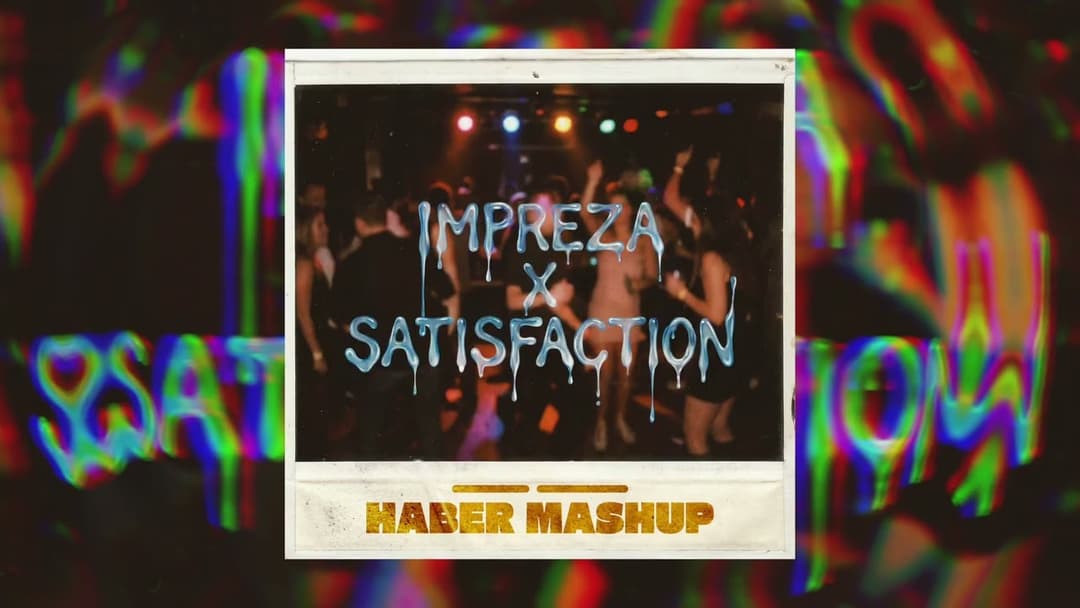 Impreza x Satisfaction [HABER MASHUP]
